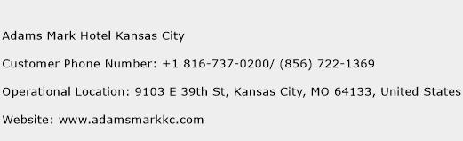 Adams Mark Hotel Kansas City Phone Number Customer Service