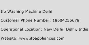 Ifb Washing Machine Delhi Phone Number Customer Service