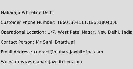 Maharaja Whiteline Delhi Phone Number Customer Service