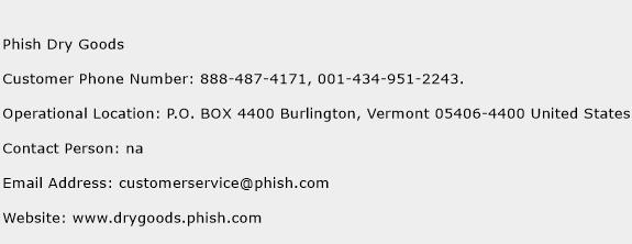 Phish Dry Goods Phone Number Customer Service